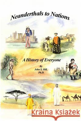 Neanderthals to Nations: A History of Everyone