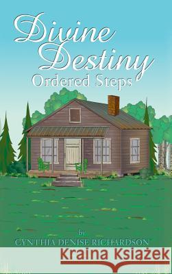 Divine Destiny: Ordered Steps