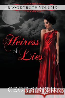 Heiress of Lies (Bloodtruth #1)
