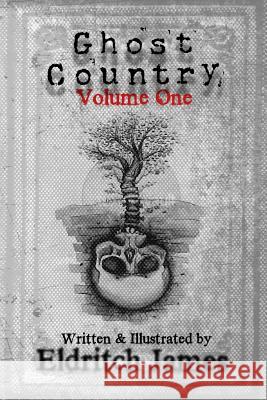Ghost Country: Volume One
