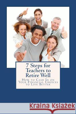 7 Steps for Teachers to Retire Well