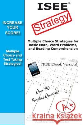 ISEE Strategy: Winning Multiple Choice Strategies for the Independent School Entrance Exam