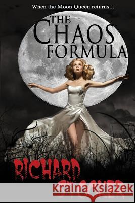 The Chaos Formula: A Dark, Contemporary Fantasy