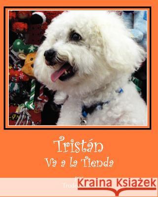 Tristan Va a la Tienda