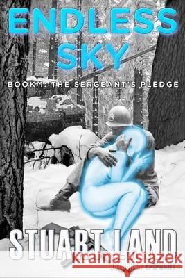 Endless Sky: The Sergeant's Pledge: The Starship Pegasus Series