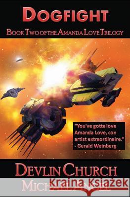 Dogfight - Book Two of the Amanda Love Trilogy