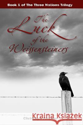 The Luck of the Weissensteiners