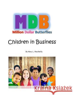 Million Dollar Butterflies: Children in Business