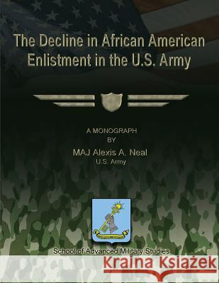 The Decline in African American Enlistment in the U.S. Army