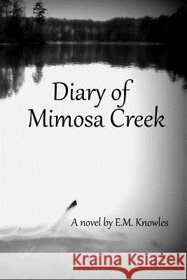Diary of Mimosa Creek