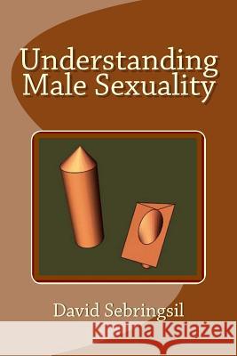 Understanding Male Sexuality