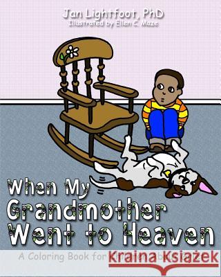 When My Grandmother Went to Heaven: A Coloring Book for Children About Grief