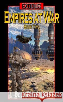 Exodus: Empires at War: Book 2