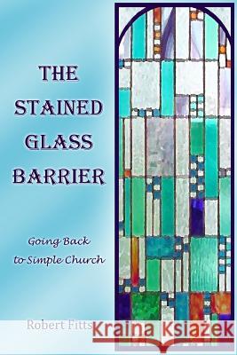 The Stained Glass Barrier