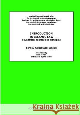 Introduction to Islamic Law: Foundation, Sources and Principles