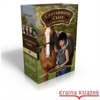 Canterwood Crest Stable of Stories (Boxed Set): Take the Reins; Behind the Bit; Chasing Blue; Triple Fault