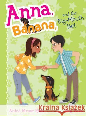 Anna, Banana, and the Big-Mouth Bet, 3