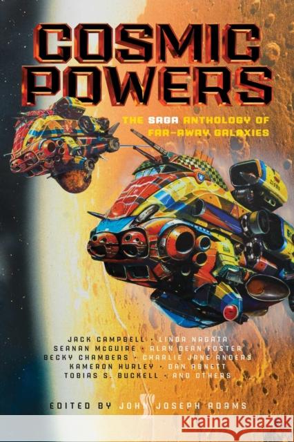Cosmic Powers: The Saga Anthology of Far-Away Galaxies