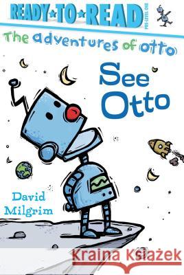 See Otto: Ready-To-Read Pre-Level 1