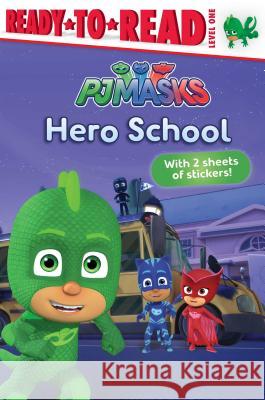 Hero School: Ready-To-Read Level 1