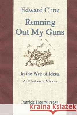 Running Out My Guns: A Collection of Advices