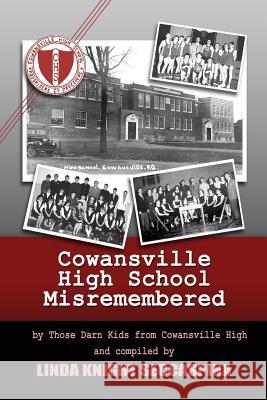 Cowansville High School Misremembered