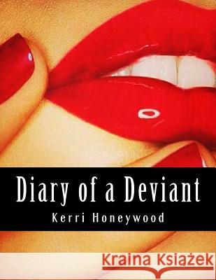 Diary of a Deviant