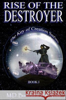 Rise of the Destroyer