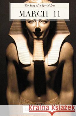 March 11: The Story of a Special Day: The Story of a Special Day