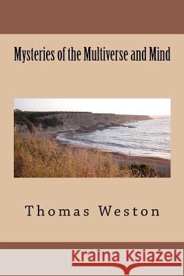 Mysteries of the Multiverse and Mind