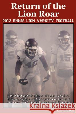 Return of the Lion Roar: 2012 Ennis Lion Varsity Football