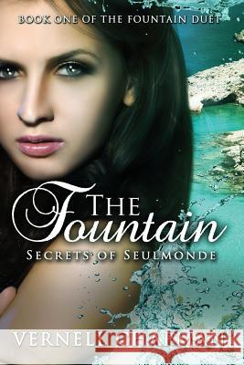 The Fountain: Secrets of Seulmonde