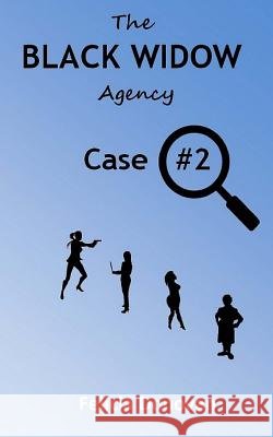 The Black Widow Agency - Case #2