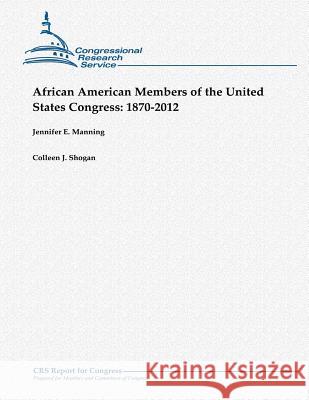 African American Members of the United States Congress: 1870-2012