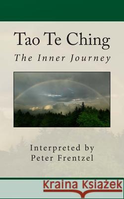 Tao Te Ching: The Inner Journey