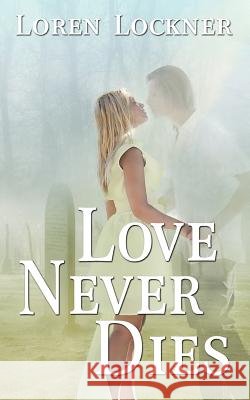 Love Never Dies