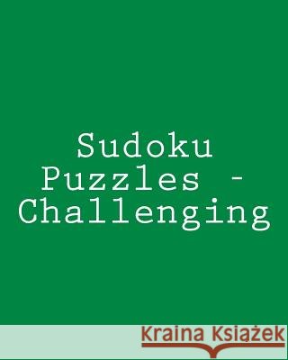 Sudoku Puzzles - Challenging: Fun, Large Grid Sudoku Puzzles