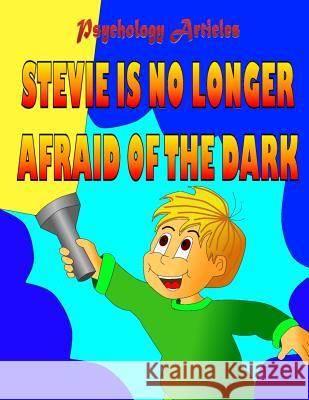 Stevie si no longer afraid of the dark