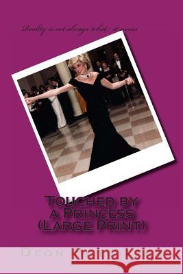 Touched by a Princess (Large Print)