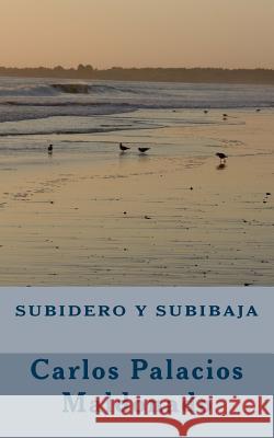 Subidero y Subibaja