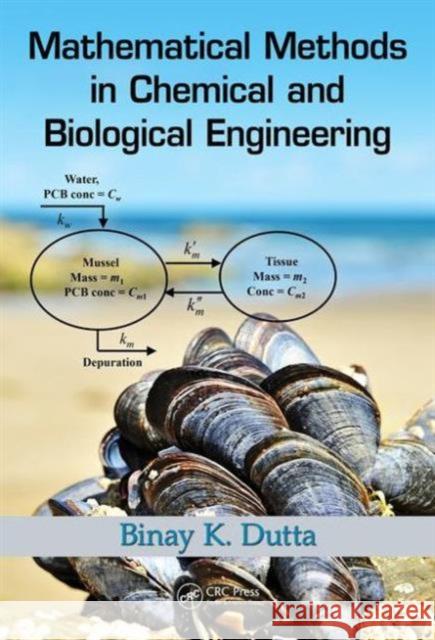 Mathematical Methods in Chemical and Biological Engineering