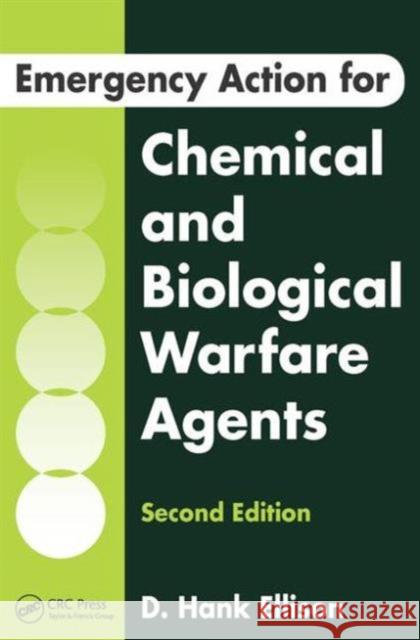 Emergency Action for Chemical and Biological Warfare Agents