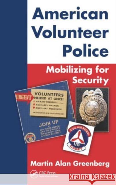 American Volunteer Police: Mobilizing for Security