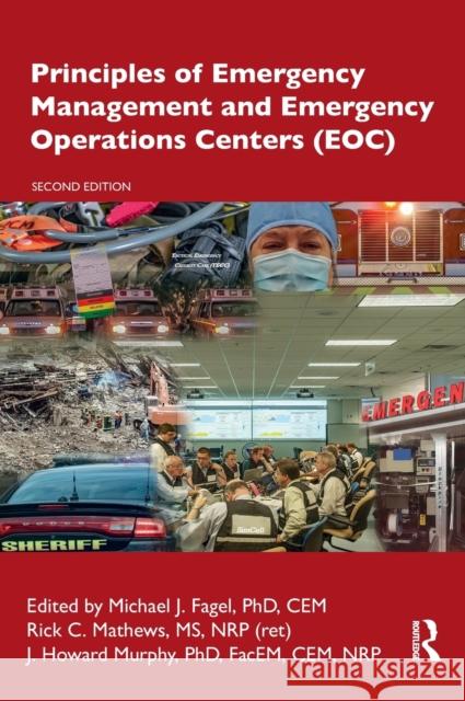 Principles of Emergency Management and Emergency Operations Centers (Eoc)