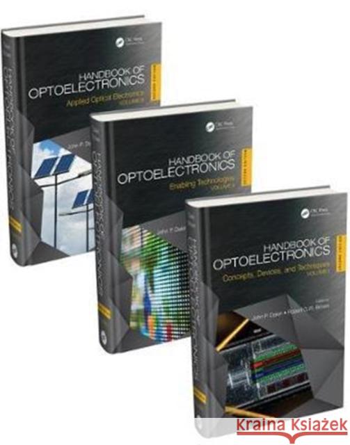 Handbook of Optoelectronics, Second Edition (Three-Volume Set)