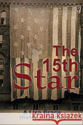 The 15th Star (A Lisa Grace History - Mystery)