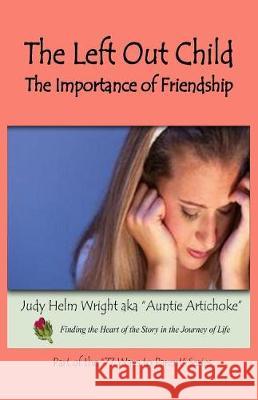 The Left Out Child: The Importance of Friendship