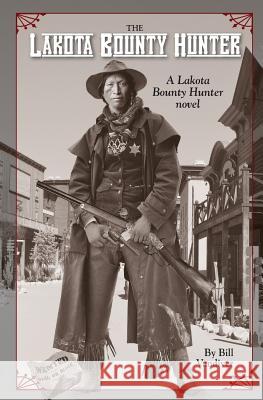 Lakota Bounty Hunter