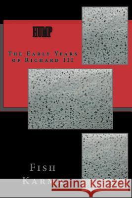 Hump: The Early Years of Richard III