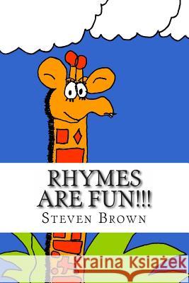 Rhymes Are Fun!!!: Poems for children of all ages